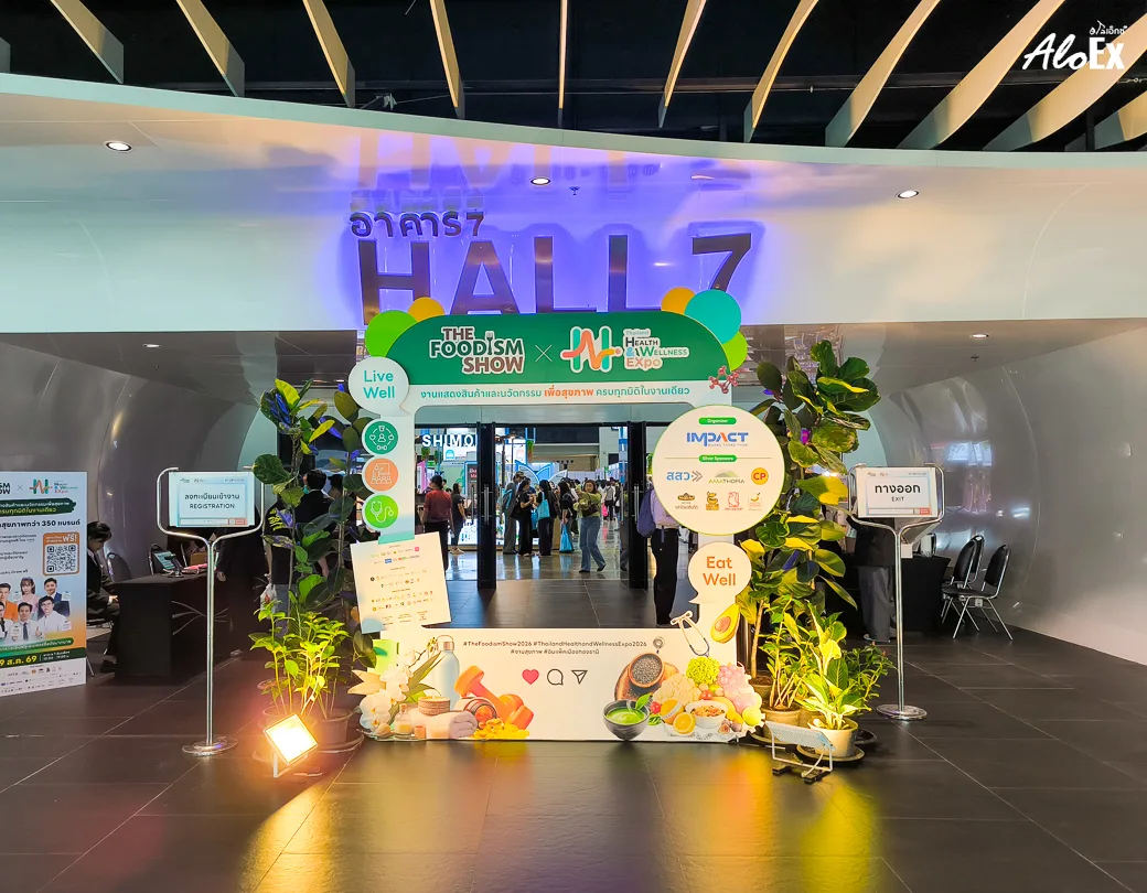 ทางเข้างาน The Foodism Show x Thailand Health & Wellness Expo 2026 ที่ Hall 7 อิมแพ็ค เมืองทองธานี